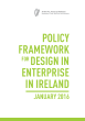 
            Image depicting item named Policy Framework for Design in Enterprise in Ireland