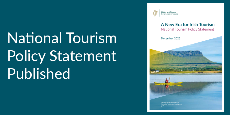 Description for A New Era for Irish Tourism: Ireland's new National Tourism Policy Statement launched