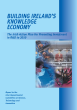 
            Image depicting item named Building Ireland’s Knowledge Economy
