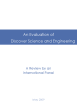
            Image depicting item named An Evaluation of Discover Science and Engineering, A Review by an International Panel