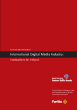 
            Image depicting item named International Digital Media Industry: Implications for Ireland