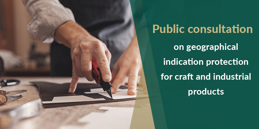 Description for Public consultation on geographical indication protection for craft and industrial products