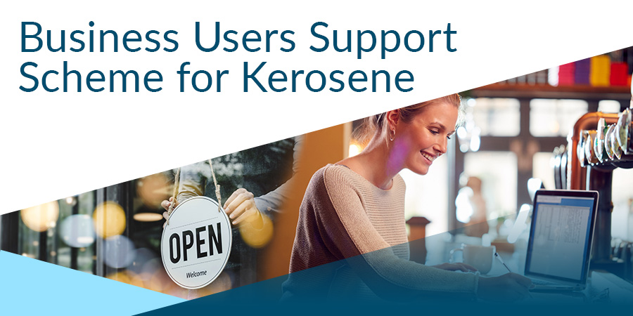 Description for Business Users Support Scheme for Kerosene